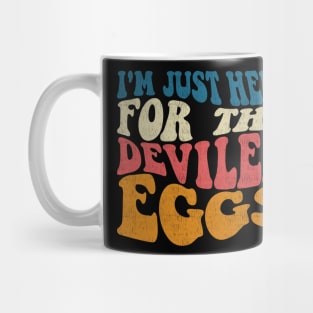 Funny I'm Just Here For The Deviled Eggs Mug